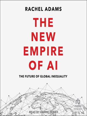 cover image of The New Empire of AI